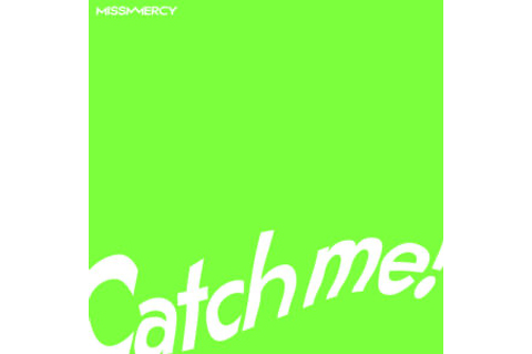 4th Single「Catch me!」配信リリース！