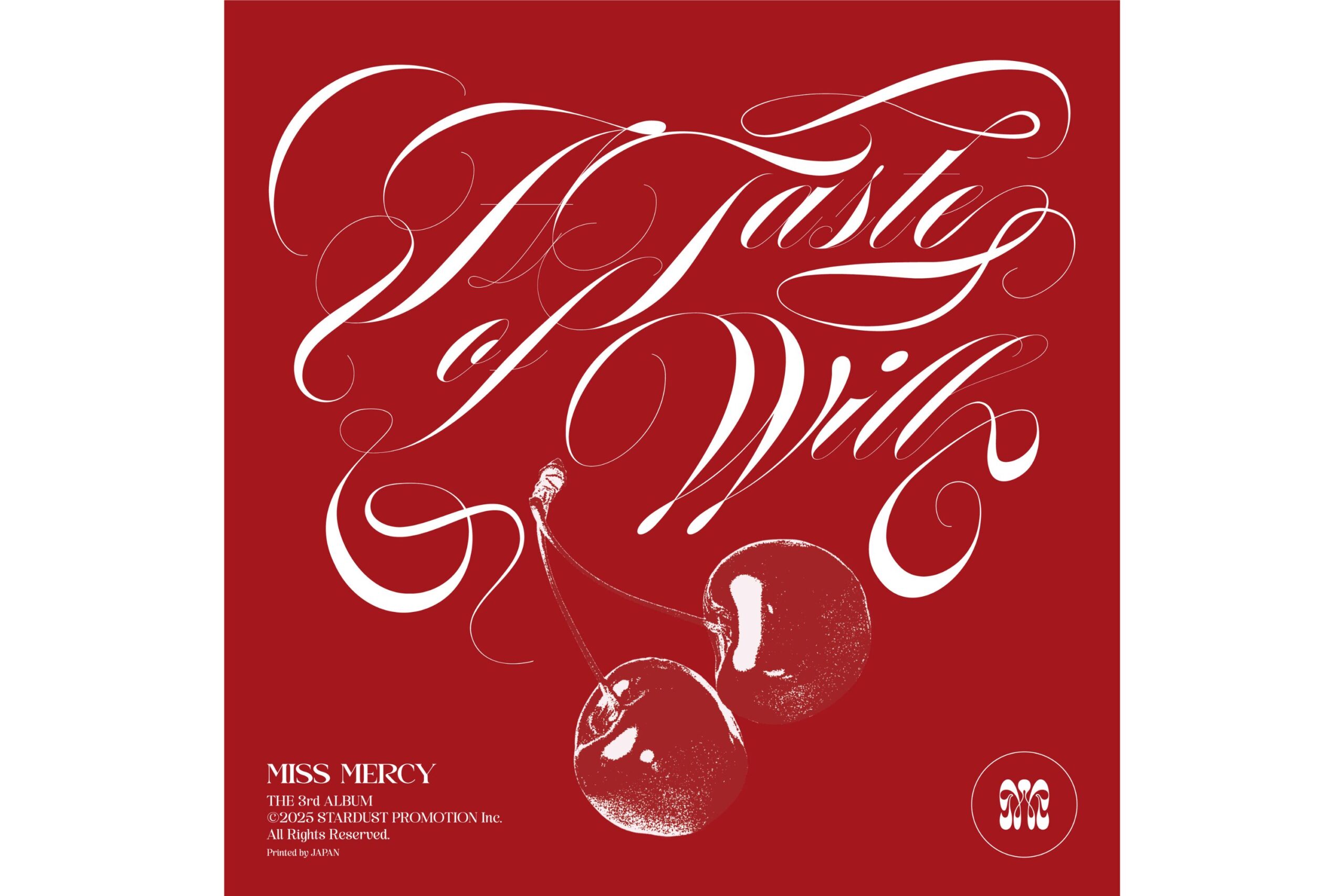 2025年8月9日(土) 3rd ALBUM「A Taste of Will」リリース！